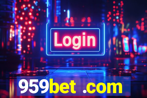 959bet .com